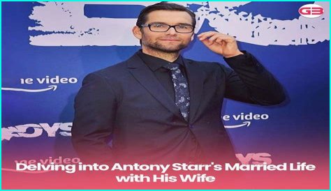 Antony Starr Wife Mystery: Is He Married or Just Private?